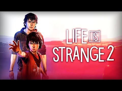 Видео: Прохождение Life is Strange 2 #2