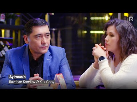 Видео: Ravshan Komilov & Kuk Choy - Ayirmasin | Равшан Комилов & Кук Чой - Айирмасин