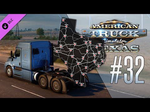 Видео: НОВОЕ DLC — ШТАТ ТЕХАС — American Truck Simulator: Texas (1.46.0.74s) [#32]