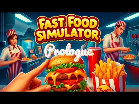 Видео: Fast Food Simulator Prologue (НЕРВНАЯ СМЕНА)ЧАСТЬ 2