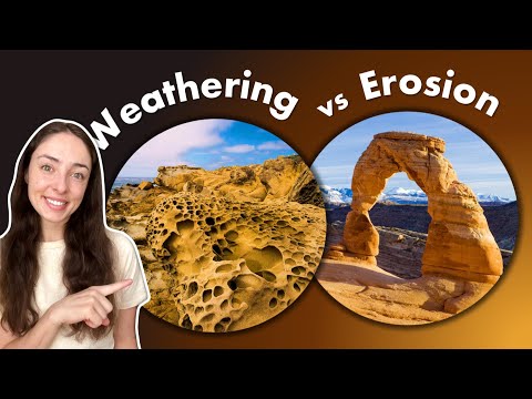Видео: Различия между выветриванием и эрозией + как они взаимодействуют, создавая ландшафты | GEO GIRL