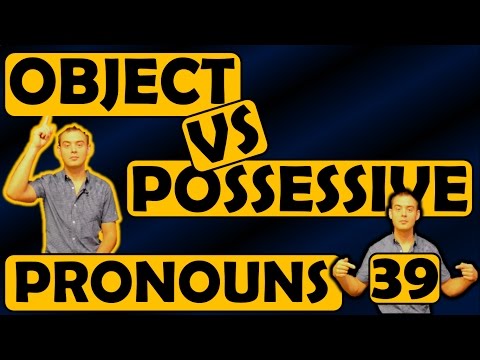 Видео: 39. Английский: OBJECT PRONOUNS vs POSSESSIVE PRONOUNS  (Max Heart)