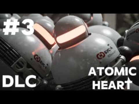 Видео: Босс из бус. ATOMIC HEART/ Инстинкт истребления #3