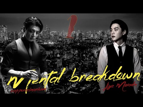 Видео: Mental breakdown / Liya Movadin / 1 часть / озвучка фанфика / юнгуки