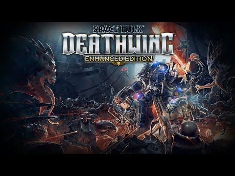 Видео: Знакомство с Вархаммер Space Hulk: Deathwing - Enhanced Edition