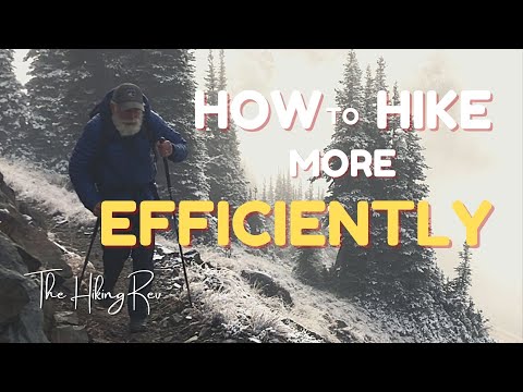 Видео: Как ходить в походы эффективнее | Принципы эффективного пешего туризма