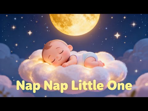 Видео: Nap Nap Little One 🌙 | Милая колыбельная для спокойного сна