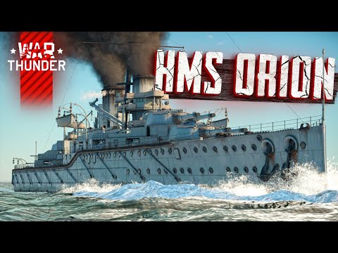 Видео: 🔥HMS ORION ВО ФЛОТЕ WAR THUNDER⚓