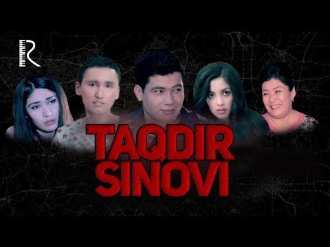 Видео: Taqdir sinovi (o'zbek film) | Такдир синови (узбекфильм