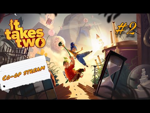 Видео: Стрим Twitch - It Takes Two #2