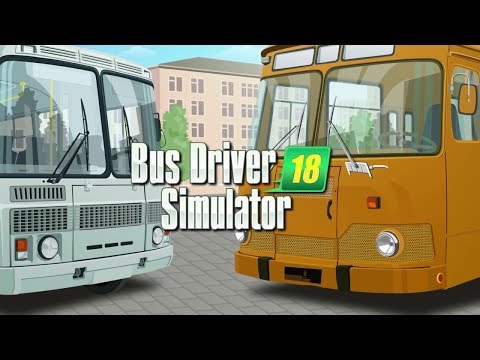 Видео: Bus Driver Simulator 2018 - Первый Взгляд