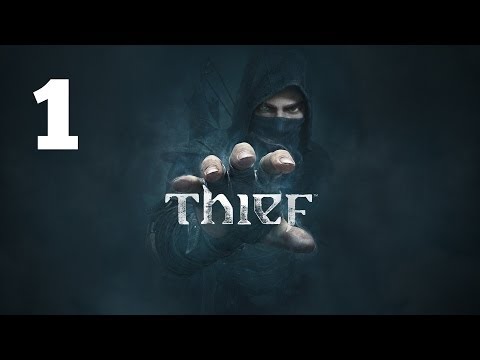 Видео: Прохождение THIEF — Часть 1: Падение