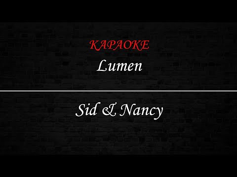 Видео: Lumen - Сид и Нэнси (Караоке)