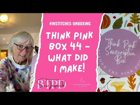 Видео: Что я сделала из ткани Think Pink Box 44?