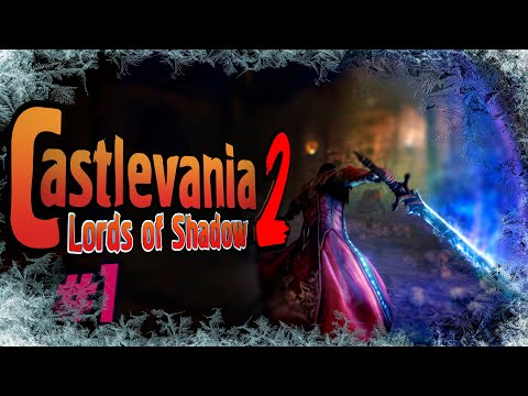 Видео: Castlevania 2 Lords of Shadow #1 💢 русский перевод