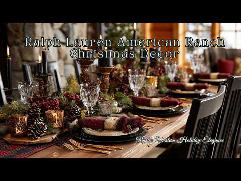 Видео: 🎄Рождественский декор в стиле американского ранчо от Ralph Lauren 2025 | Элегантность в деревенск...