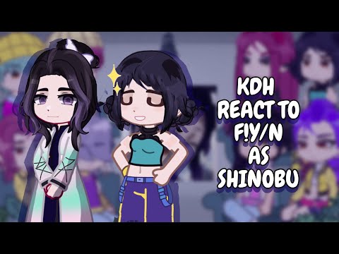 Видео: Охотники на демонов в KPOP реагируют на F!Y/N в образе Шинобу || Gacha React