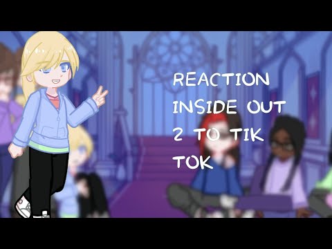 Видео: «REACT INSIDE OUT 2 TO TIK TOK» 1/2 🎀 «РЕАКЦИЯ ГОЛОВОЛОМКИ 2 НА ТИК ТОК» 1/2 🎀