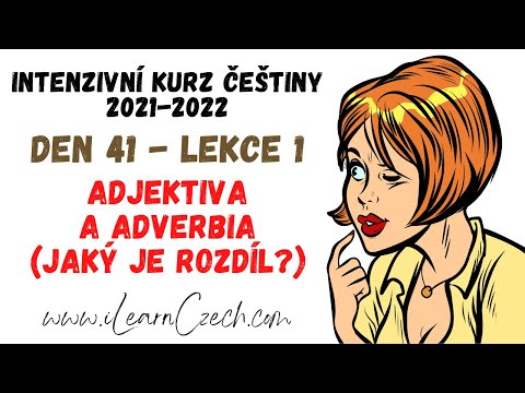 Видео: Курс чешского 41.1: Прилагательные и наречия (В чем разница?)