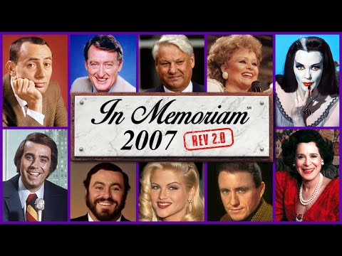 Видео: Памяти 2007: Знаменитые лица, которых мы потеряли в 2007 году