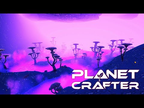 Видео: Вспоминаем как играть | The Planet Crafter