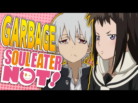 Видео: Soul Eater NOT просто оскорбителен