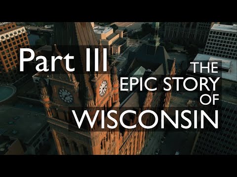 Видео: История Висконсина. Часть 3
