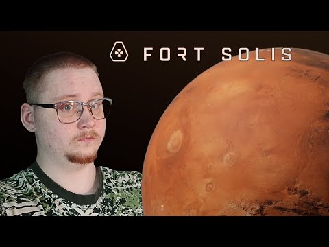 Видео: ЗАБЫТАЯ КОЛОНИЯ НА МАРСЕ!!?? --- Fort Solis