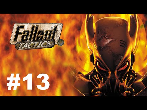 Видео: Fallout Tactics: Brotherhood of Steel #13 - [Тихий стрим]