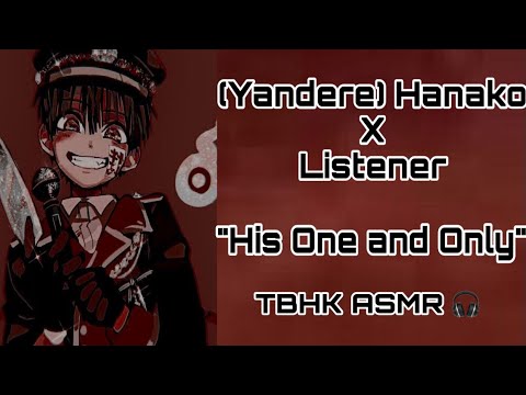 Видео: (YANDERE)Hanako X Слушатель|«Его единственный и неповторимый»|TBHK ASMR|Фанфик|13+