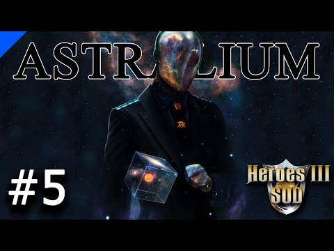 Видео: Heroes 3 [SOD] ► Карта "ASTRALIUM 2.0 - Blue", часть 5