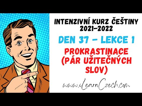 Видео: Курс чешского 37.1: Прокрастинация (несколько полезных слов)