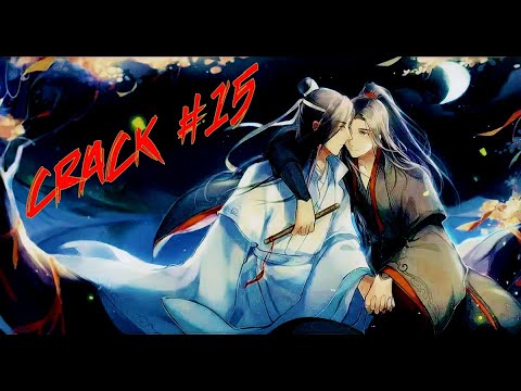 Видео: Магистр дьявольского культа |Mo Dao Zu Shi| Crack 15 (Rus)