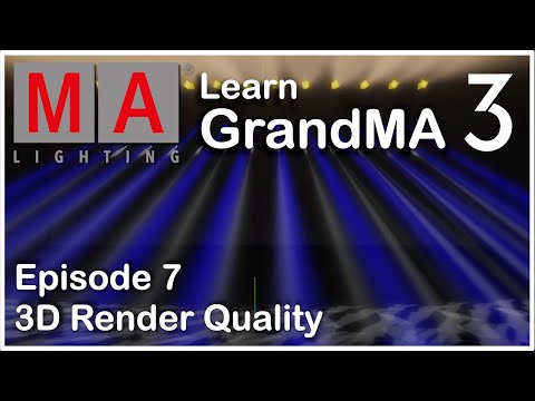 Видео: E07 - Учебное пособие по качеству 3D-рендеринга GrandMA3 OnPC