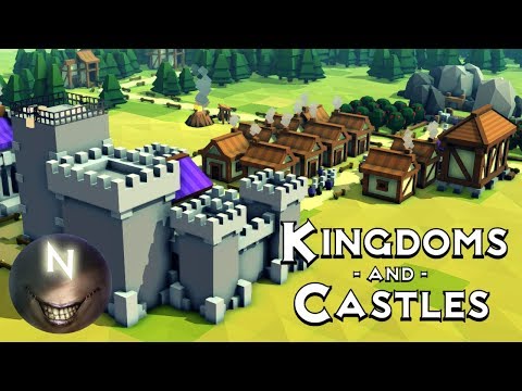 Видео: Лес, Лес тащи... [#1] KINGDOMS and CASTLES