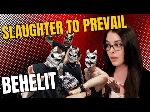 Видео: Первое прослушивание и реакция AbiGirl на песню «Behelit» группы Slaughter to Prevail!