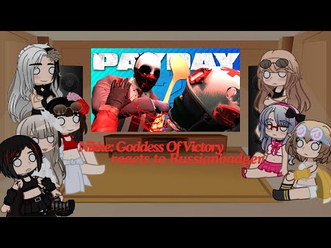 Видео: Никке: реакция Богини Победы на Therussianbadger Payday 2: Клоуны грабят банки с помощью ложек