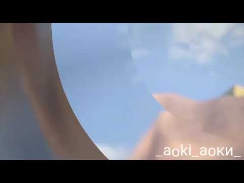 Видео: аоки не плачь ( заказ )