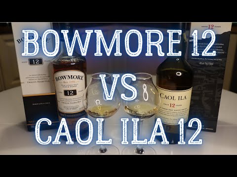 Видео: Обзор виски BOWMORE 12 и CAOL ILA 12 / дегустация, сравнение