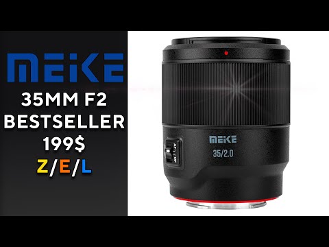 Видео: Объектив Meike 35mm F2 BestSeller E/Z/L