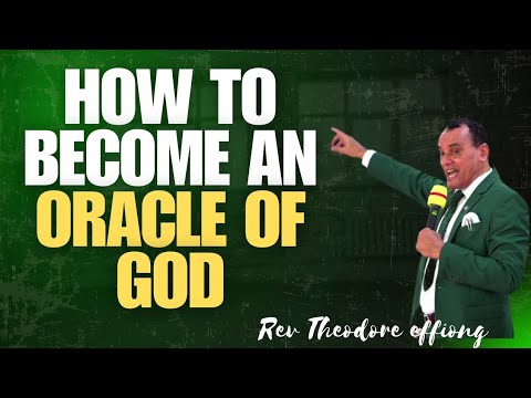 Видео: Как стать Оракулом Бога, преподобный Теодор Эффионг