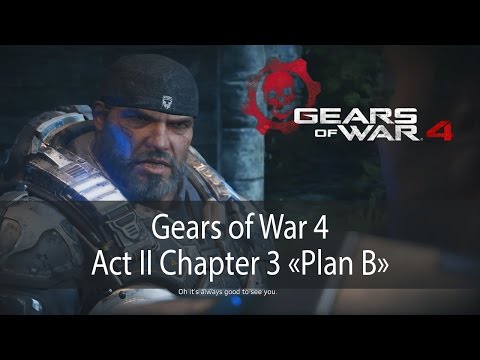 Видео: Plan B ▶ Act 2 Chapter 3 ▶ Gears of War 4 прохождение ● 1080p60