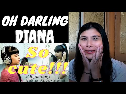 Видео: DIANA ANKUDINOVA - Диана Анкудинова - OH DARLING| REACTION VIDEO