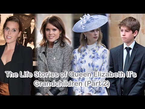 Видео: Истории жизни внуков королевы Елизаветы II (часть 2)