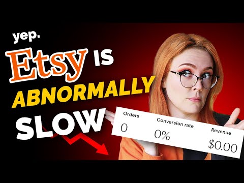 Видео: Вот почему трафик на Etsy сейчас ТАК ПЛОХОЙ