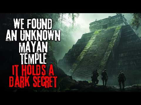 Видео: Мы обнаружили неизвестный храм майя. Он хранит тёмную тайну | Creepypasta
