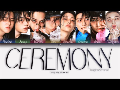Видео: Stray Kids CEREMONY (English Version) [ПЕРЕВОД НА РУССКИЙ Color Coded Lyrics]