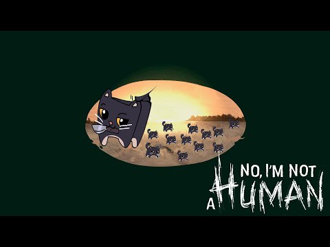 Видео: No, I'm not a Human | Красивый закат ❌ №9