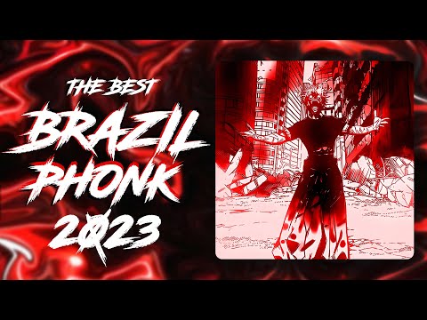 Видео: THE BEST BRAZILIAN PHONK 2023 | ВЕСЬ ЛУЧШИЙ БРАЗИЛЬСКИЙ ФОНК ЗА 2023