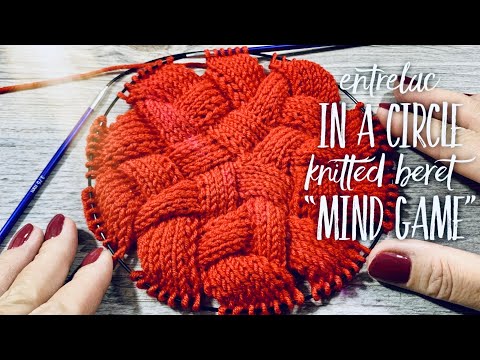 Видео: ЭНТЕРЛАК СПИЦАМИ, часть 5: вяжем КРУГ! БЕРЕТ "Mind Game" / Entrelac knitting: the circle ⭕️